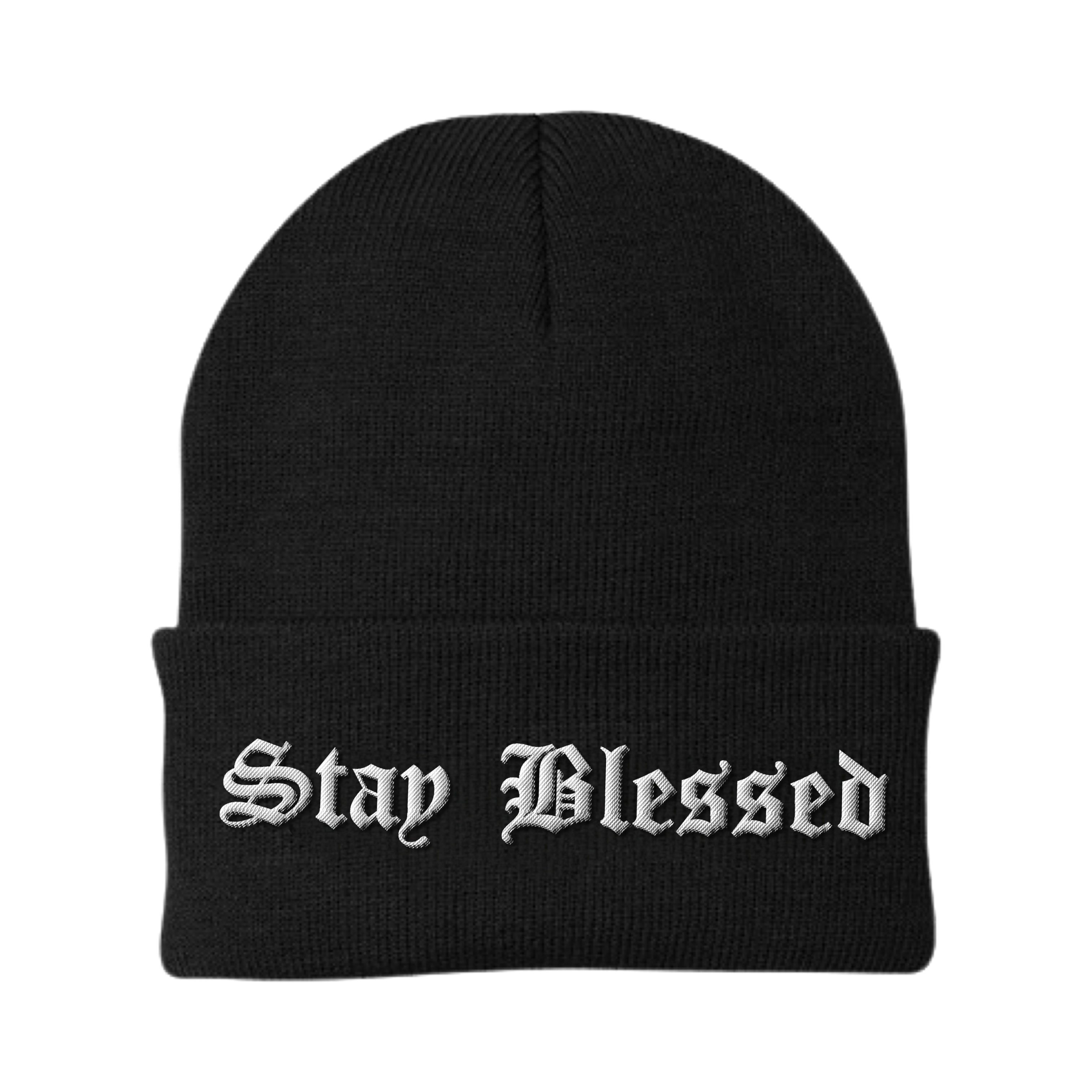 Stay Blessed You Are Blessed Beanie