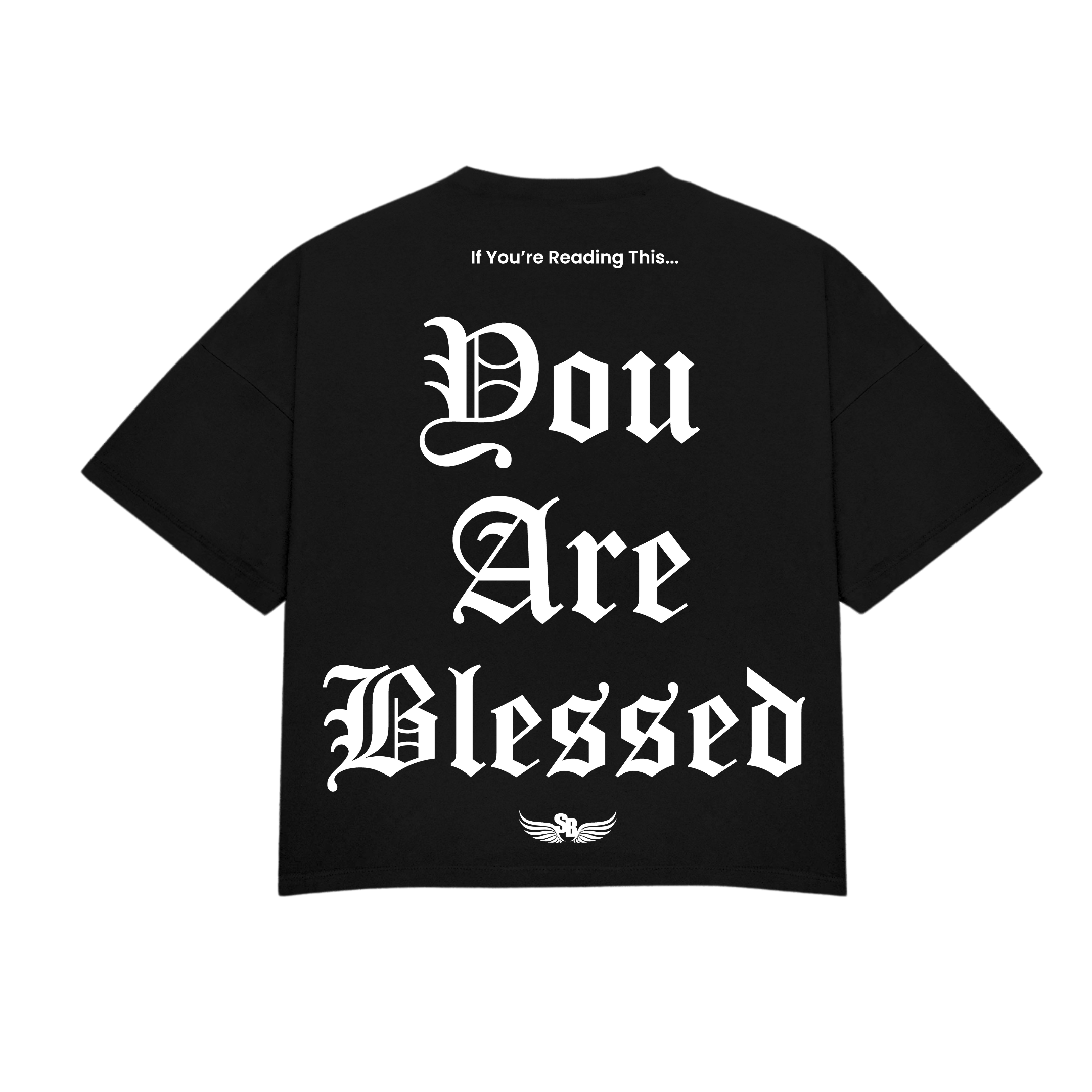 Stay Blessed - You Are Blessed T-Shirt - Beige