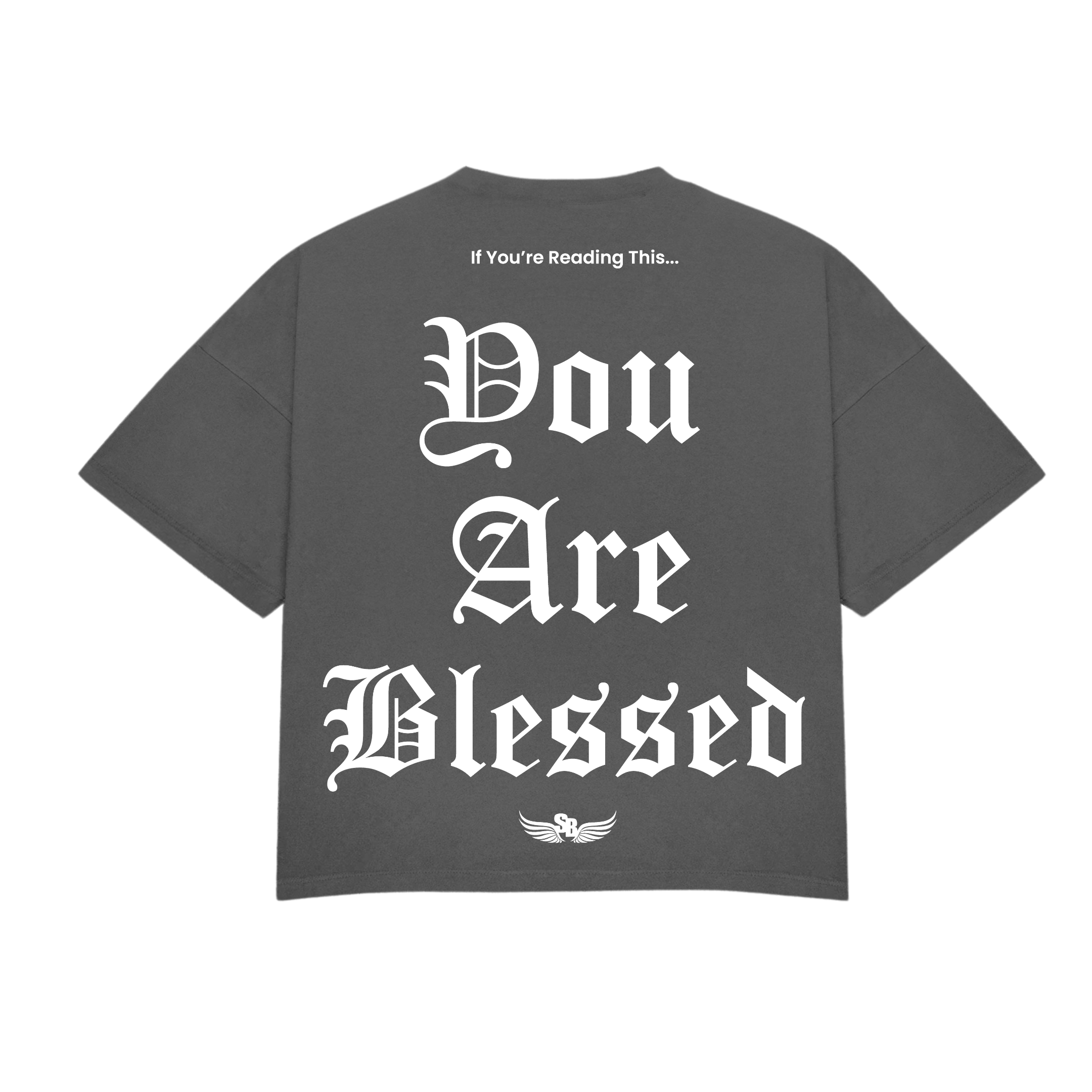 Stay Blessed - You Are Blessed T-Shirt - Beige