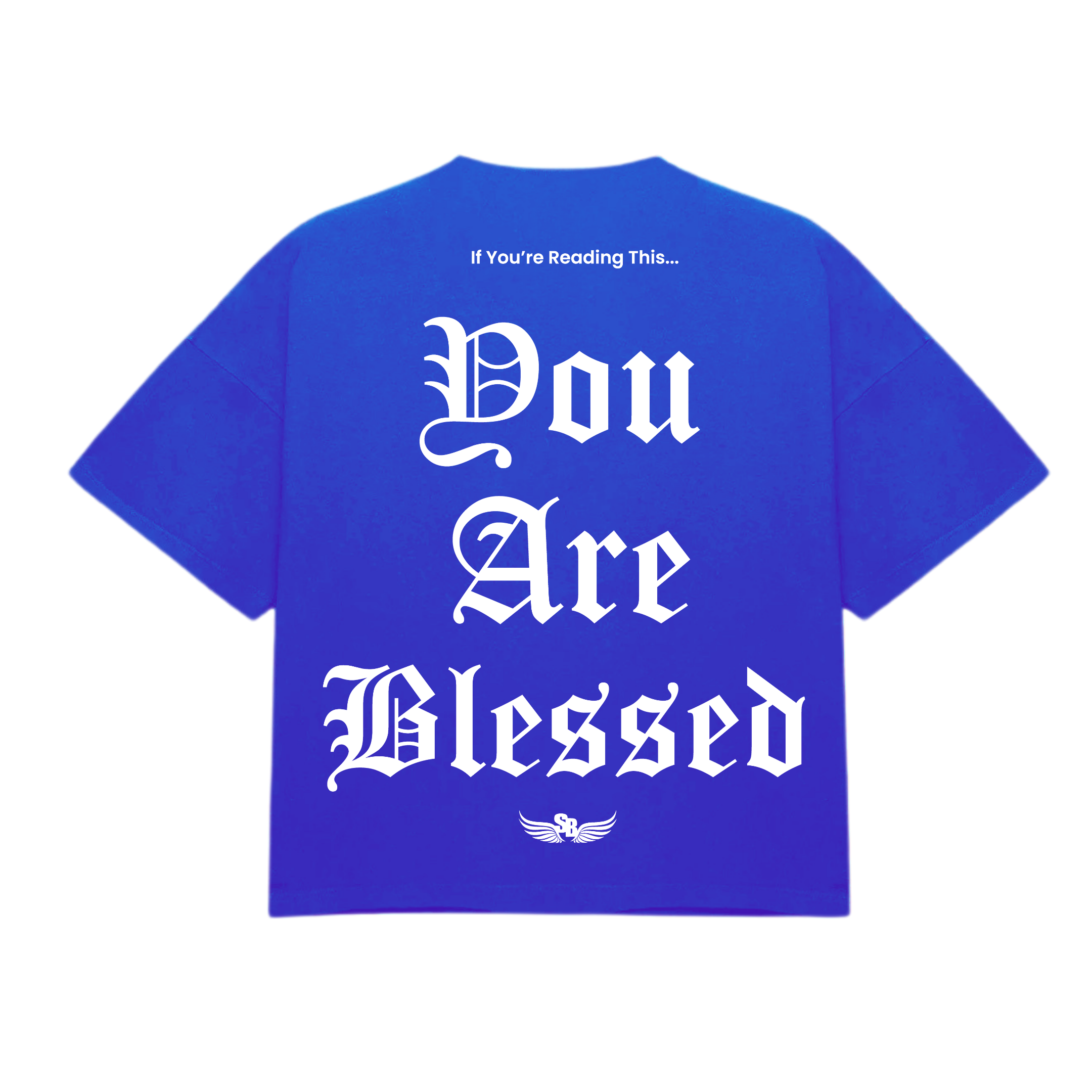 Stay Blessed - You Are Blessed T-Shirt - Beige