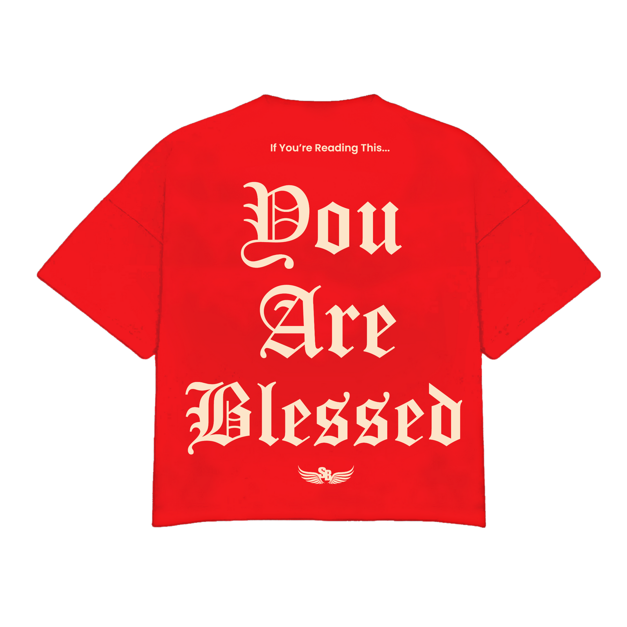 Stay Blessed - You Are Blessed T-Shirt - Beige