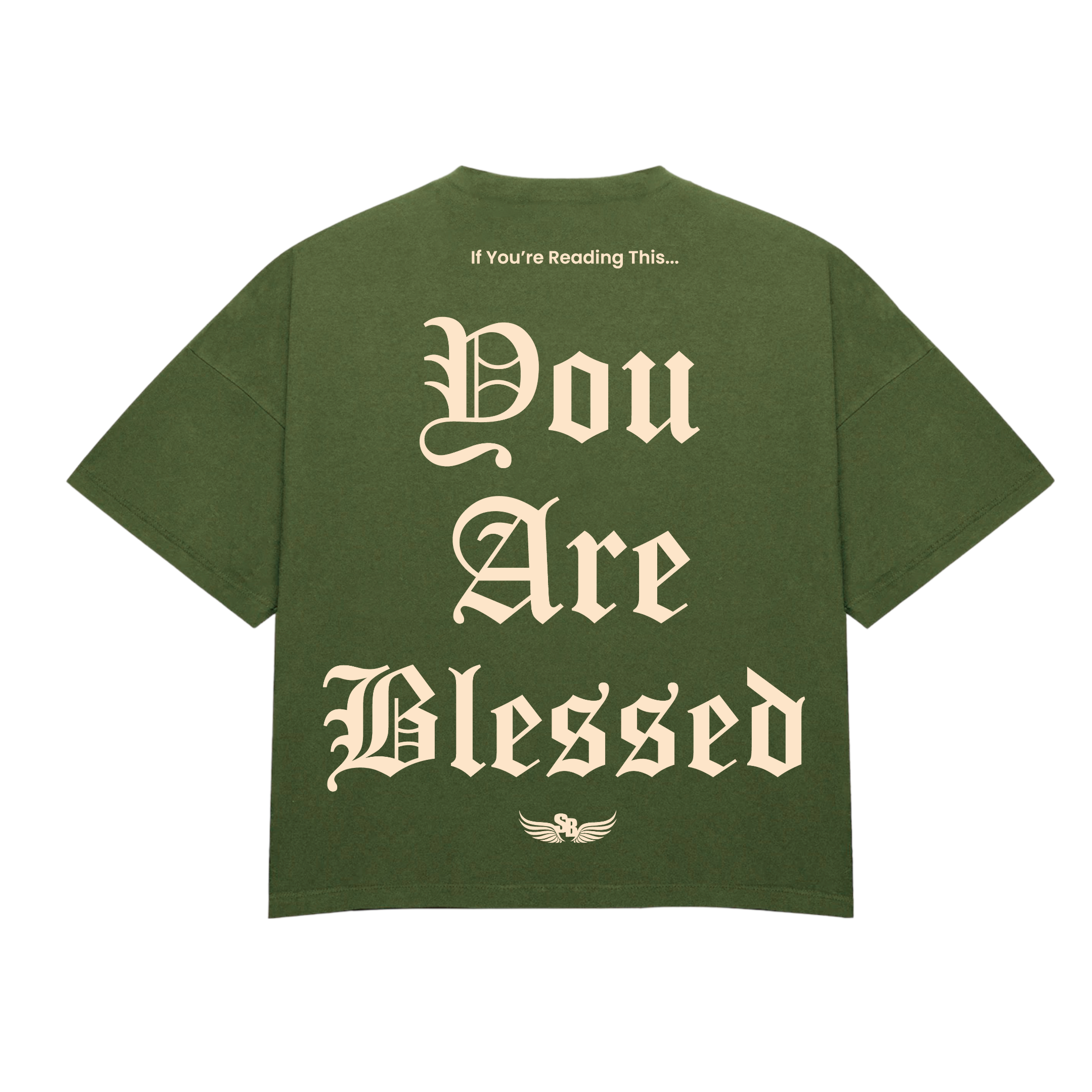 Stay Blessed - You Are Blessed T-Shirt - Beige